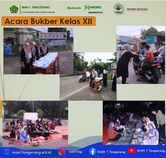 Siswa/i MAN 1 Tangerang Kelas XII mengadakan acara berbagi Takjil & Buka puasa bersama